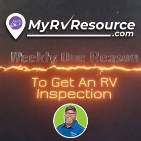 weekly one reason to get an RV inspection - Jason Carletti - featured image